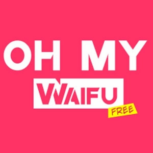 OH MY WAIFU APP